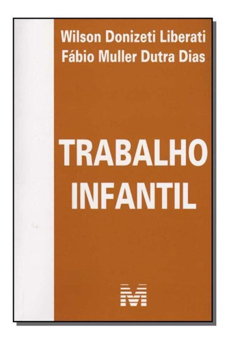 Trabalho Infantil - 01 Ed. / 06