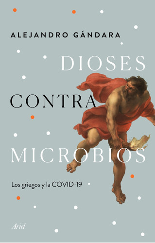 Libro Dioses Contra Microbios. /987