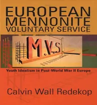 Comprar Libro European Mennonite Voluntary Service - Calvin Redekop