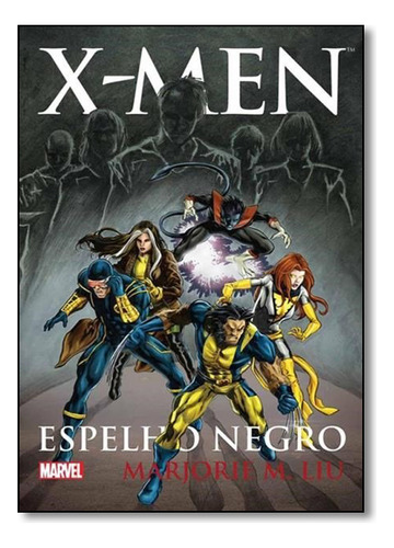 Livro X-men - Espelho Negro