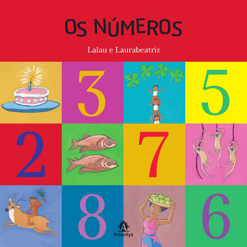 Os números, de Lalau. Editora Manole LTDA, capa mole em português, 2009