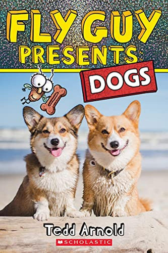 Fly Guy Presents: Dogs (libro En Inglés)