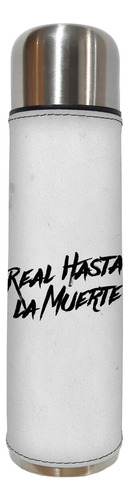 Set Matero Termo 1/2l Real Hasta La Muerte Excelente Calidad