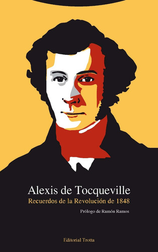 Recuerdos De La Revolución De 1848, Tocqueville, Trotta