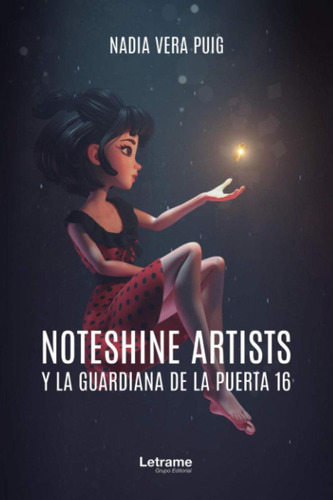 Libro: Noteshine Artists Y La Guardiana De La Puerta 16. Ver