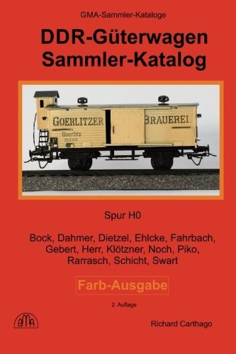 Ddr Güterwagen Sammlerkatalog In Farbe Bock, Dahmer, Dietze