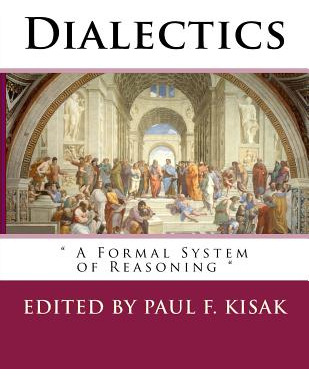 Libro Dialectics:   A Formal System Of Reasoning   - Kisa...