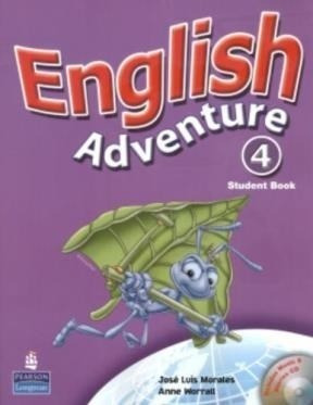 English Adventure 4 Student Book Intensive - Morales / Worr