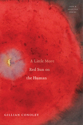 Libro A Little More Red Sun On The Human: New & Selected ...