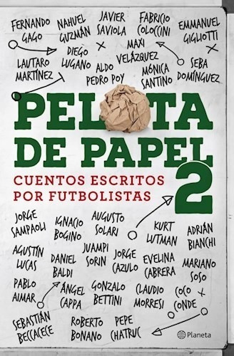 Pelota De Papel 2 - Cuentos Escritos Por Futbolistas Pla