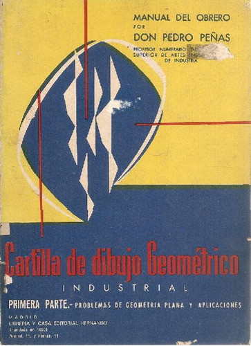 Libro Cartilla De Dibujo Geometrico Industrial - Tomo 1 De P