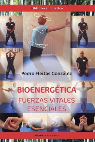 Libro: Bioenergetica Fuerzas Vitales Esenciales (biblioteca