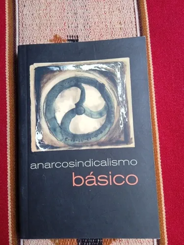 Anarcosindicalismo Básico - Federación Local De Cnt - Ait (Usado)