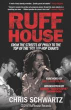 Libro Ruffhouse : From The Streets Of Philly To The Top O...
