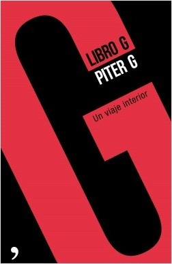 Libro G Un Viaje Interior - Piter G