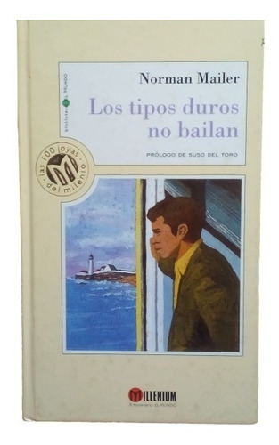 Los Tipos Duros No Bailan Norman Mailer