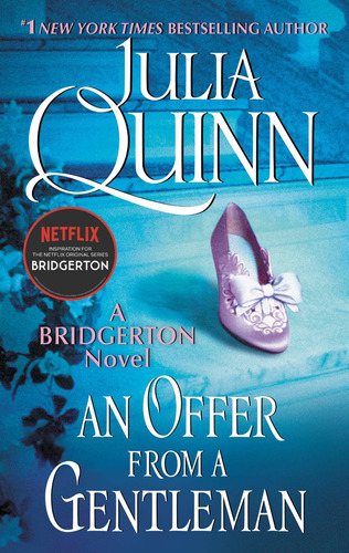 An Offer From A Gentleman: Bridgerton: 3: An Offer From A Gentleman: Bridgerton: 3, De Julia Quinn. Editorial Avon Books, Tapa Blanda, Edición 2015 En Inglés, 2015