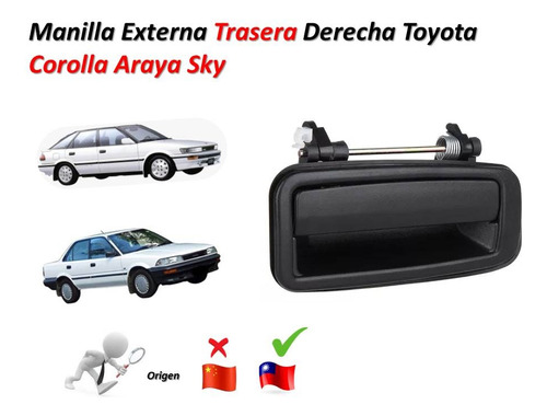 Manilla Externa Toyota Trasera Corolla Araya Sky Derecha