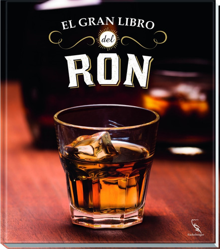 El Gran Libro Del Ron (t.d)