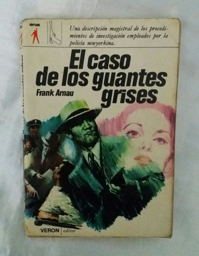 Frank Arnau El Caso De Los Guantes Grises Novela Policial 