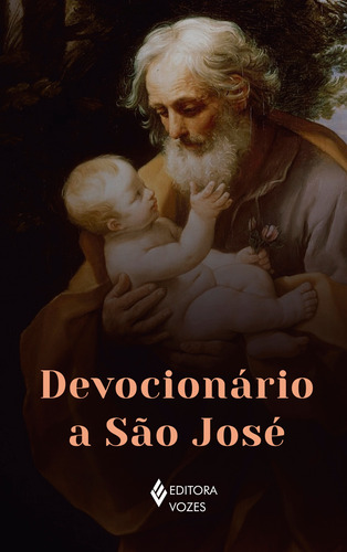 Devocionário a São José, de Bondan, Diác. Fernando José. Editora Vozes Ltda., capa mole em português, 2022