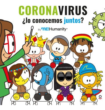 Coronavirus ¿lo Conocemos Juntos? Me!humanity - Roig Agustin