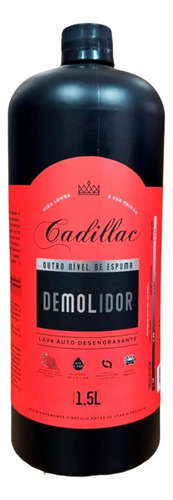Lava Autos Desengraxante Mol Demolidor 1,5l Cadillac - R$ 63,25