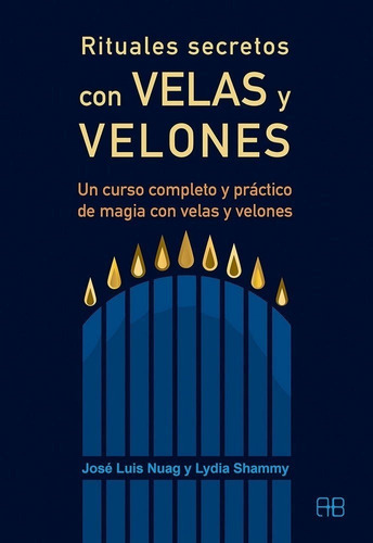 Rituales Secretos Con Velas Y Velones - Nuag Moreno,jose ...