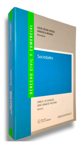 Derecho Civil Y Comercial Sociedades, De Julio César Rivera