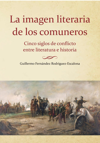 Libro La Imagen Literaria De Los Comuneros