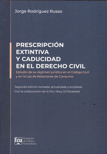 Libro:prescripción Extintiva Y Caducidad En El Derecho Civil