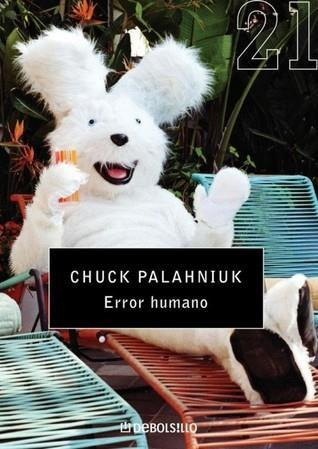 Error Humano (b) - Palahniuk, Chuck