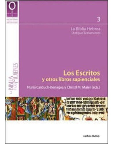 Los Escritos Y Otros Libros Sapienciales, De Benages, Nuria; Maier, Christel. Editorial Verbo Divino, Tapa Blanda En Español