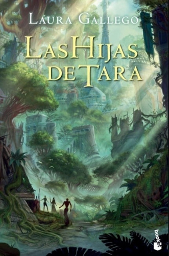 Las Hijas De Tara - Laura Gallego