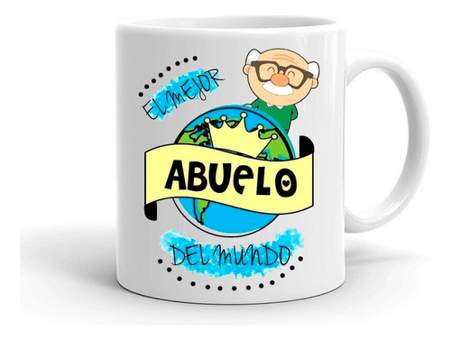 Taza/tazon/mug El Mejor Abuelo Del Mundo 29