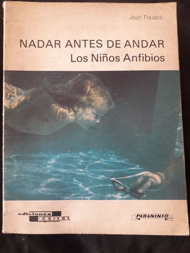 Libro  Nadar Antes De Andar  Jean Fouace