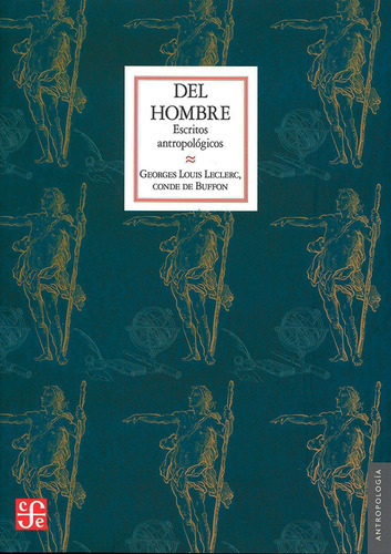 Del Hombre - Escritos Antropologicos - Leclerc - Fce - Lib 