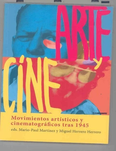 Arte Y Cine, De Herrero Herrero, Miguel. Editorial Cinestesia, Tapa Blanda En Español