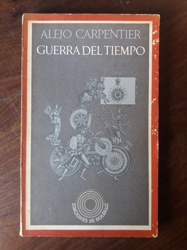 Libro Guerra Del Tiempo - Alejo Carpentier