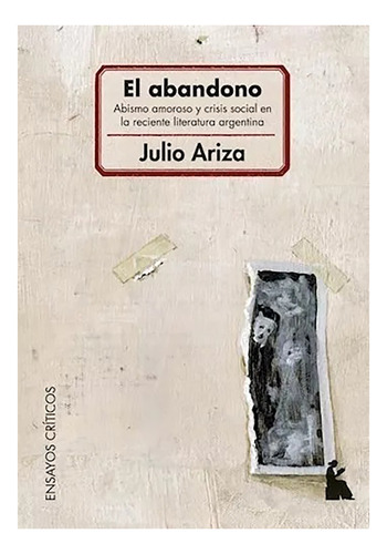 El Abandono - Ariza, Julio - Beatriz Viterbo Edit - #w
