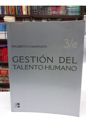 Gestión Del Talento Humano 