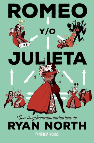 Romeo Y/o Julieta, De North, Ryan. Editorial Fandom Books, Tapa Blanda En Español