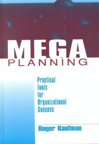 Mega Planning, De Roger Kaufman. Editorial Sage Publications Inc, Tapa Dura En Inglés