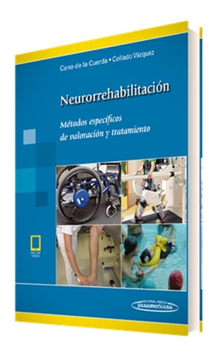 Neurorrehabilitacion Metodos Especificos de Valoracion y Tratamiento, de CANO DE LA CUERDA. Editorial Panamericana en español
