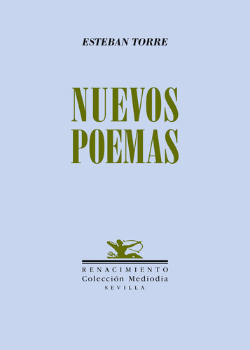 Nuevos Poemas, De Torre, Esteban. Editorial Renacimiento, Tapa Blanda En Español