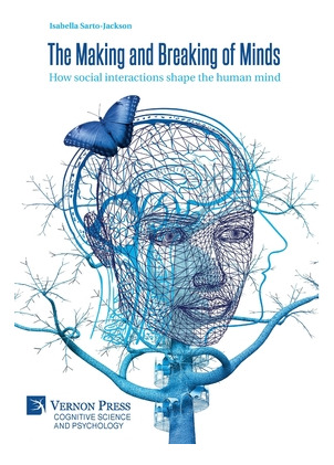 Libro The Making And Breaking Of Minds: How Social Intera...