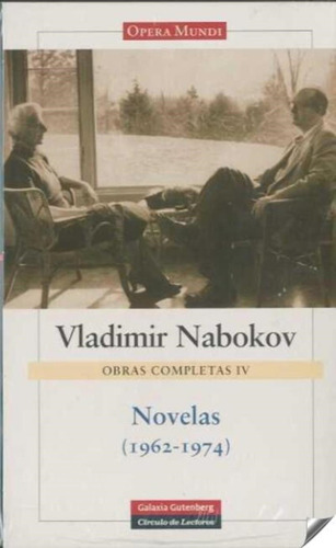 Vladimir Nabokov Obra Completa 4  62-74  - Galaxiagutenberg