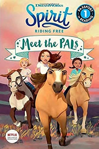 Book : Spirit Riding Free Meet The Pals (passport To Readin
