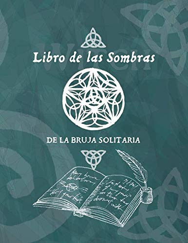 Libro De Las Sombras De La Bruja Solitaria: Cuaderno En Blan