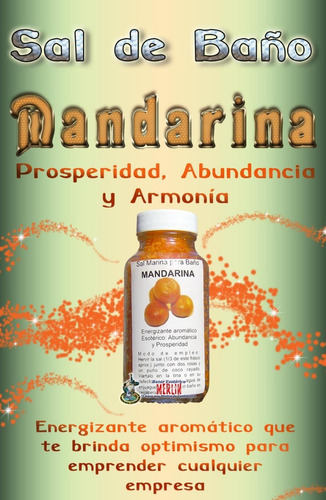 Sal De Baño De Mandarina - Prosperidad, Abundancia Y Armonía